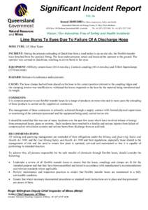 Significant Incident Report NO. 56 Issued[removed]by Mines Inspectorate, Safety and Health Queensland Minerals and Energy Centre, 61 Mary Street Brisbane GPO Box 194 Brisbane Queensland 4001 Australia