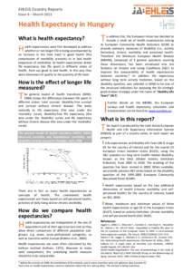 EHLEIS Country Reports   Issue 6 – March 2013  Health Expectancy in Hungary  T