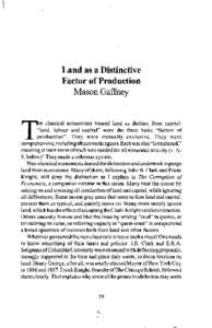 Land as a Distinctive Factor of Production Mason Gaffney e classical economists treated land as distinct from capital: