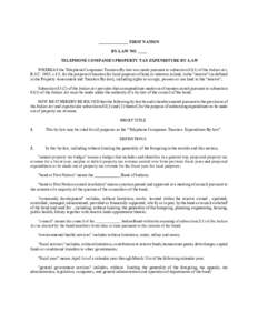 ______________ FIRST NATION BY-LAW NO. ____ TELEPHONE COMPANIES PROPERTY TAX EXPENDITURE BY-LAW WHEREAS the Telephone Companies Taxation By-law was made pursuant to subsection[removed]of the Indian Act, R.S.C. 1985, c.I-5,