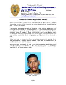 “For Immediate Release”  Auburndale Police Department News Release[removed]Media Contact: