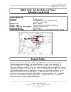 Afghanistan: Rebuilding a Nation Transportation Sector - Profile No. 2 Kabul-Doshi Road and Salang Tunnel Rehabilitation Project Project Summary