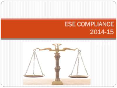 ESE COMPLIANCE Miami-Dade County Public Schools Office of Special Education and Student Support