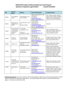 IDOE/CACFP Indiana Child and Adult Care Food Program Sponsors of Separate Legal Entities* revised[removed]ID#