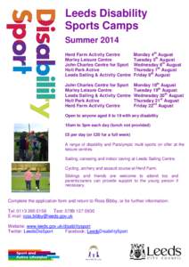 Leeds Disability Sports Camps Summer 2014 Herd Farm Activity Centre Morley Leisure Centre John Charles Centre for Sport