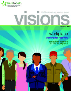 visions BC’s Mental Health and Addictions Journal Vol. 9 No[removed]workplace