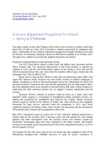 Summary for non-specialists Occasional Papers No[removed]July 2013 Occasional Papers index Economic Adjustment Programme for Ireland — Spring 2013 Review