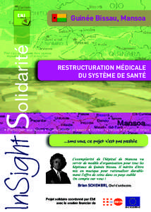 olidarité  Guinée Bissau, Mansoa RESTRUCTURATION MÉDICALE DU SYSTÈME DE SANTÉ