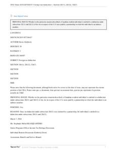 CRA Views 2015-0572461I7: Foreign tax deduction -- Section 20(11), 20(12), View Original Format PRINCIPAL ISSUES: Whether in the particular situation described, a Canadian resident individual is entitled to a ded