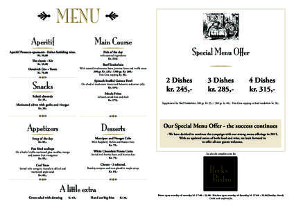 • MENU • • • Aperitif  Main Course