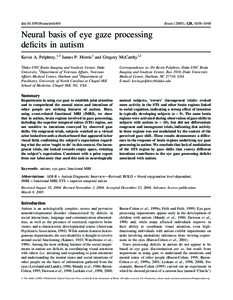 Brain (2005), 128, 1038–1048  doi:brain/awh404 Neural basis of eye gaze processing deficits in autism