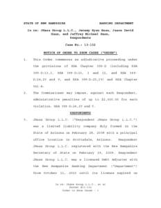 STATE OF NEW HAMPSHIRE  BANKING DEPARTMENT In re: JHass Group L.L.C., Jeremy Ryan Hass, Jason David Hass, and Jeffrey Michael Hass,