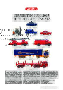 NEUHEITEN JUNI 2015 HENSCHEL IM EINSATZPolizei - VW 1600 Limousine UVP 10,99 €  Gabelstapler Still RX 60