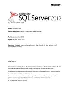 SQL Server Technical Article  Writer: Jonathan Foster Technical Reviewer: Karthik Pinnamaneni; Andre Ciabattari  Published: November, 2013