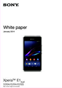 White paper S JanuaryXperiaTM E1dual