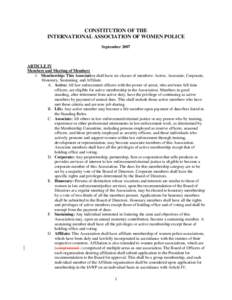 CONSTITUTION OF THE INTERNATIONAL ASSOCIATION OF WOMEN POLICE September 2007 ARTICLE IV Members and Meeting of Members