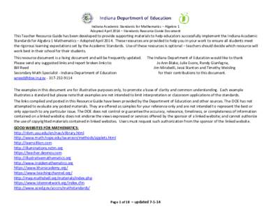 Indiana Academic Standards for Mathematics – Algebra 1 Adopted April 2014 – Standards Resource Guide Document This Teacher Resource Guide has been developed to provide supporting materials to help educators successfu