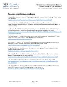 REFERENCES ON STEREOTYPE THREAT, UNCONSCIOUS BIAS, AND DIVERSITY NEW FACULTY WORKSHOP, 13-16 NOVRESEARCH, OTHER ARTICLES, AND BOOKS L. Aguilar, G. Walton, and C. Wieman, “Psychological Insights for Improved Phys