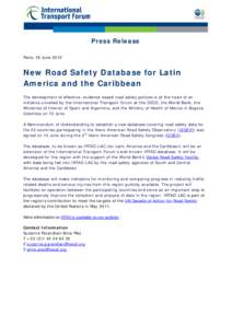 Political geography / IRTAD / Road safety / International Transport Forum / Road traffic safety / Catalan language / Ibero-America / Bogotá / Colombia / Transport / Americas / Road accidents