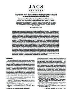 Published on Web[removed]Amphiphilic Hairy Disks with Branched Hydrophilic Tails and a Hexa-peri-hexabenzocoronene Core Myongsoo Lee,*,† Jung-Woo Kim,† Sergiy Peleshanko,‡ Kirsten Larson,‡ Yong-Sik Yoo,† Da