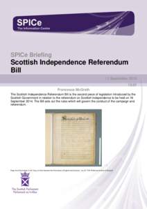 T he Sc ottis h Parliament and Scottish Parliament Infor mati on C entre l ogos.  SPICe Briefing Scottish Independence Referendum Bill