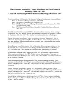 Miscellaneous Alexandria County Marriages and Certificates of Marriage, [removed], and Couples Cohabitating Without Benefit of Marriage, December 1866 From Record Group 105, Records of the Bureau of Refugees, Freedmen an