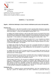 n. 39 del 22 LuglioRegione Campania Il Presidente Commissario ad acta per la prosecuzione del Piano di rientro del settore sanitario