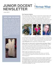 JUNIOR DOCENT NEWSLETTER June 2013 Our Summer Interns  HERE COME THE BRIDES