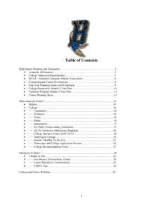 Table of Contents High School Planning and Graduation ………………...………………………………….2  Academic Information ……………………………………………………………3  Col