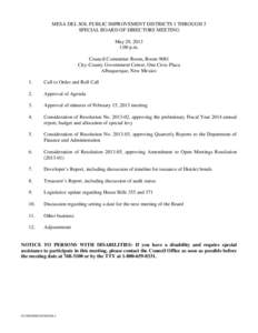 MESA DEL SOL PUBLIC IMPROVEMENT DISTRICTS 1 THROUGH 5 SPECIAL BOARD OF DIRECTORS MEETING May 29, 2013 1:00 p.m. Council Committee Room, Room 9081 City-County Government Center, One Civic Plaza