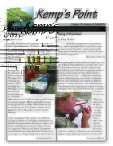 Kemp’s Point Volume 15, Number 2, Fall 2014 News from the University of Wisconsin-Madison’s Kemp Natural Resources Station To Bee or Not to Be