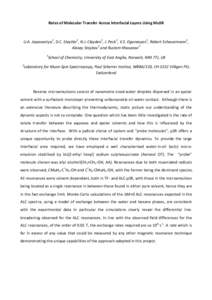 Rates of Molecular Transfer Across Interfacial Layers Using MuSR  U.A. Jayasooriya1, D.C. Steytler1, N.J. Clayden1, J. Peck1, V.S. Oganesyan1, Robert Scheuermann2, Alexey Stoykov2 and Rustem Khasanov2 1 2