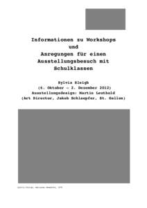 Sylvia Sleigh_Informationen_Workshops_Anregungen