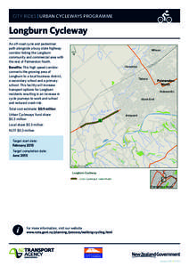 CITY RIDES | URBAN CYCLEWAYS PROGRAMME  Longburn Cycleway An off-road cycle and pedestrian path alongside a busy state highway corridor linking the Longburn