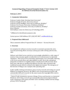Comment	
  Regarding	
  a	
  Proposed	
  Exemption	
  Under	
  17	
  U.S.C.	
  Section	
  1201	
   for	
  Software	
  Security	
  Research	
  (Class	
  25)	
     February	
  6,	
  2015	
   	
  