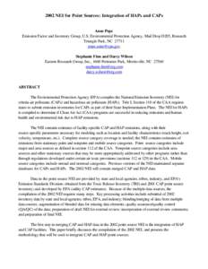 2002 NEI for Point Sources: Integration of HAPs and CAPs  Anne Pope Emission Factor and Inventory Group, U.S. Environmental Protection Agency, Mail Drop D205, Research Triangle Park, NC[removed]removed]