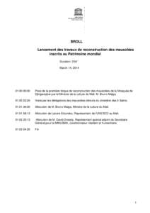 BROLL Lancement des travaux de reconstruction des mausolées inscrits au Patrimoine mondial Duration: 3’04’’ March 14, 2014