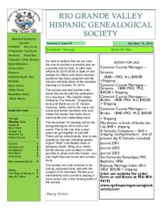 RIO GRANDE VALLEY HISPANIC GENEALOGICAL SOCIETY Board of Directors Volume 5 Issue IV