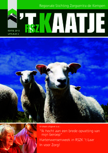 Regionale Stichting Zorgcentra de Kempen  ’trsZkaatJe EDITIE 2012 UITGAVE 2