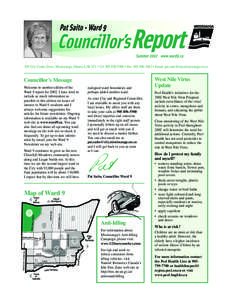 300 City Centre Drive, Mississauga, Ontario L5B 3C1 • Tel: [removed] • Fax: [removed] • Email: [removed]  Councillor’s Message Welcome to another edition of the Ward 9 report for 2002