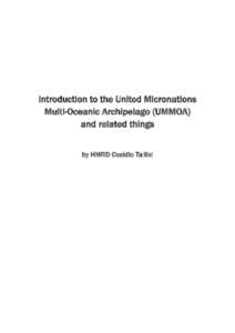 Introduction to the United Micronations Multi-Oceanic Archipelago (UMMOA) and related things by HMRD Cesidio Tallini  Country Facts