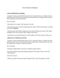 Human behavior / Tobacco smoking / Lights / Cigarette / Passive smoking / Health effects of tobacco / Electronic cigarette / Nicotine / Max / Tobacco / Ethics / Smoking