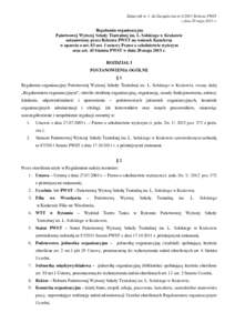 Załącznik nr 1 do Zarządzenia nrRektora PWST z dnia 20 maja 2015 r. Regulamin organizacyjny Państwowej Wyższej Szkoły Teatralnej im. L. Solskiego w Krakowie ustanowiony przez Rektora PWST na wniosek Kancler