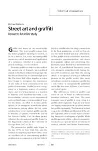 Street culture / Writing / Street art / Wooster Collective / Banksy / Shepard Fairey / Mural / Graffiti in the United States / Graffiti in Toronto / Visual arts / Public art / Graffiti
