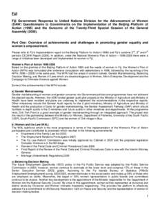 FIJI Fiji Government Response to United Nations Division for the Advancement of Women (DAW) Questionnaire to Governments on the Implementation of the Beijing Platform of Action[removed]and the Outcome of the Twenty-Third 