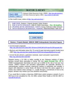 March 2008 Volume 7 Issue 2 Delaware Water Resources Center (DWRC) http://ag.udel.edu/dwrc/ UD Water Resources Agency (WRA) http://www.wr.udel.edu/