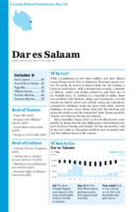 ©Lonely Planet Publications Pty Ltd  Dar es Salaam % TELEPHONE CODEPOP 3.1 MILLION  Why Go?