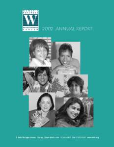 2002 ANNUAL REPORT  8 South Michigan Avenue Chicago, IllinoisFaxwww.wbdc.org Letter from the Co-Presidents