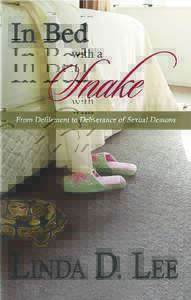 In Bed With A Snake: From Defilement to Deliverance of Sexual Demons