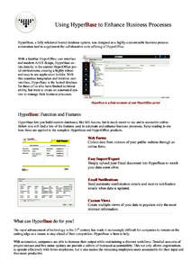 Using HyperBase to Enhance Business Processes HyperBase, a fully relational hosted database system, was designed as a highly-customizable business process automation tool to supplement the collaborative suite offering of